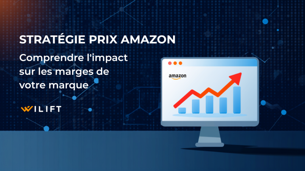 stratégie prix Amazon impact sur les marges des marques